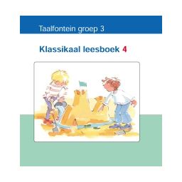 Afbeelding van Taalfontein : Groep 3 : Klassikaal leesboek 4