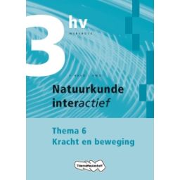 Afbeelding van Natuurkunde interactief : 3 havo/vwo : Thema 6 : Kracht en beweging : Werkboek