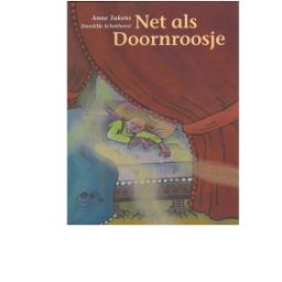 Afbeelding van Net als Doornroosje (Schelpjesboeken : Serie 3)