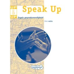 Afbeelding van Up & up Speak up 6e druk : 3+4 vmbo/havo/vwo : Gespreksvaardigheid