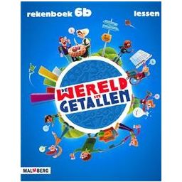 Afbeelding van De wereld in getallen 4e ed Parallelversie : Groep 6 B : Rekenboek