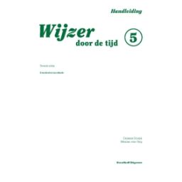 Afbeelding van Wijzer door de tijd : Groep 5 : Handleiding