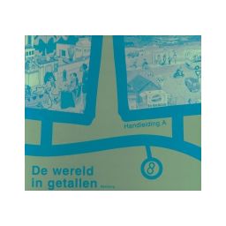 Afbeelding van De wereld in getallen : Groep 8 A : Handleiding