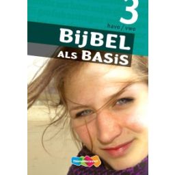 Afbeelding van Bijbel als basis : 3 havo/vwo : Leerwerkboek
