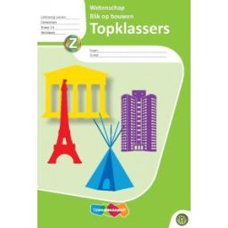 Afbeelding van Topklassers Wetenschap : Groep 5+6 : Blik op bouwen : Werkboek