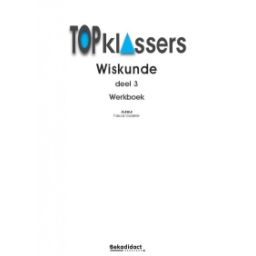 Afbeelding van Topklassers Wiskunde : Groep 7+8 : Dl 3 : Werkboek