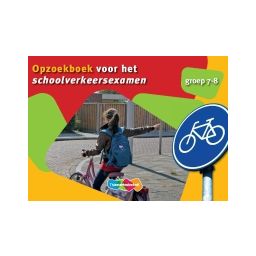 Afbeelding van Oefeningen voor het schoolverkeersexamen : Opzoekboek SVE : Groep 7+8