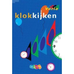 Afbeelding van Varia Rekenen : Groep 4+5 : Klokkijken