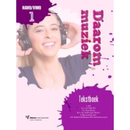 Afbeelding van Daarom muziek! : havo/vwo 1 : Tekstboek