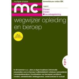 Afbeelding van MC : vmbo-bk bovenbouw : Wegwijzers opleiding en beroep