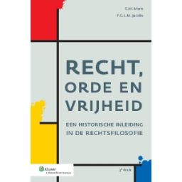 Afbeelding van Recht, orde en vrijheid : een historische inleiding in de rechtsfilosofie