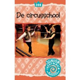 Afbeelding van De circusschool (Junior informatie)