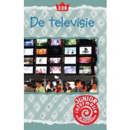 Afbeelding van De televisie (Junior informatie : 16-320)