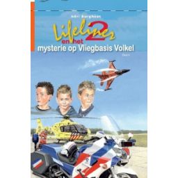 Afbeelding van Lifeliner 2 en het mysterie op Vliegbasis Volkel (Lifeliner serie; 4)