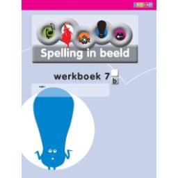 Afbeelding van Spelling in beeld : 7b : Werkboek