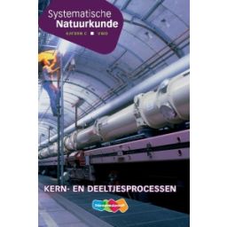 Afbeelding van Systematische natuurkunde 8e dr : vwo : Kern- en deeltjesprocessen : Katern C