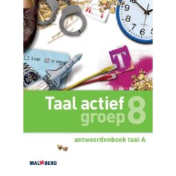Afbeelding van Taal actief Taal : Groep 8 A : Antwoordenboek