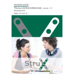 Afbeelding van StruX Nederlands : Taalverzorging voor 1F : Woord/zin : deel 2 van 3
