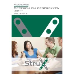 Afbeelding van StruX Nederlands : Spreken en gesprekken voor 1F : deel 3 van 5
