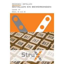 Afbeelding van StruX Rekenen : Getallen en bewerkingen voor 1F : deel 2 van 2