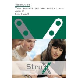 Afbeelding van StruX Nederlands : Taalverzorging voor 1F : Spelling : deel 2 van 3