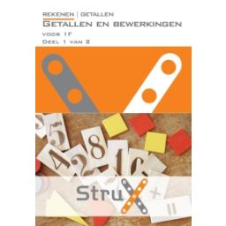 Afbeelding van StruX Rekenen : Getallen en bewerkingen voor 1F : deel 1 van 2