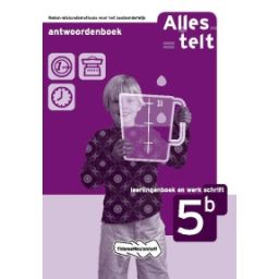 Afbeelding van Alles telt 2e dr : 5b : Antwoordenboek, Leerlingenboek en Werkschrift
