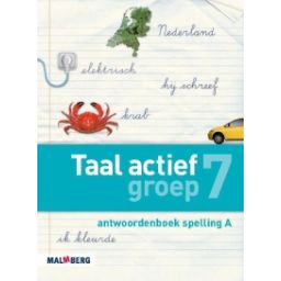 Afbeelding van Taal actief Spelling : Groep 7 A : Antwoordenboek