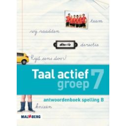 Afbeelding van Taal actief Spelling : Groep 7 B : Antwoordenboek