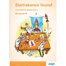 Afbeelding van Startrekenen vooraf 2e dr : op weg naar 1F : Rekenen A : Leerwerkboek