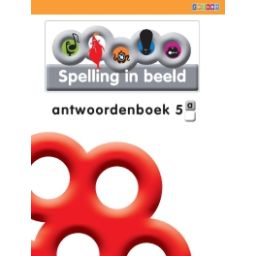 Afbeelding van Spelling in beeld : 5a : Antwoordenboek