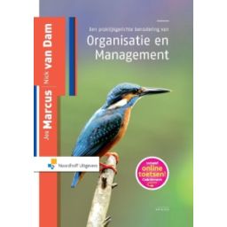 Afbeelding van Een praktijkgerichte benadering van organisatie & management : Studieboek