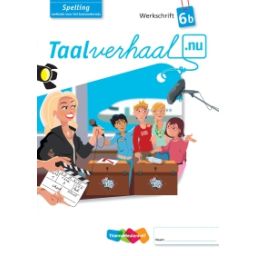 Afbeelding van Taalverhaal.nu Spelling : 6b : Werkschrift