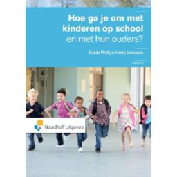 Afbeelding van Hoe ga je om met kinderen op school en met hun ouders? 5e dr