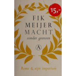 Afbeelding van Macht zonder grenzen : Rome en zijn imperium
