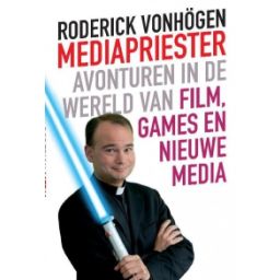 Afbeelding van Mediapriester : avonturen in de wereld van film, games en nieuwe media