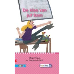 Afbeelding van De klas van juf Sam (Veilig leren lezen Kern 8)