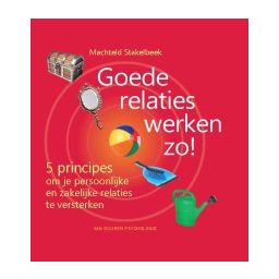 Afbeelding van Goede relaties werken zo!