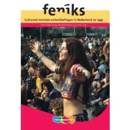 Afbeelding van Feniks 2e dr : 3+4 vmbo-bkgt : Cultureel-mentale ontwikkelingen in Nederland na 1945 : Themakatern