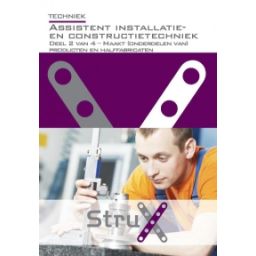 Afbeelding van StruX Techniek : Assistent installatie- en constructietechniek : deel 2 van 4