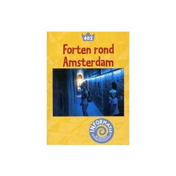Afbeelding van Forten rond Amsterdam (Informatie 17-402)