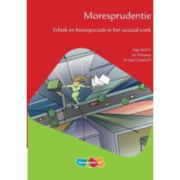Afbeelding van Moresprudentie : ethiek en beroepscode in het sociaal werk