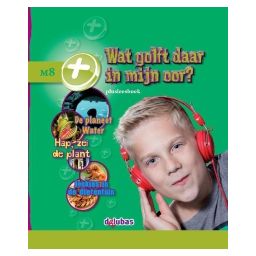 Afbeelding van Leesparade : Groep 8 : Wat golft daar in mijn oor? : Plusleesboek