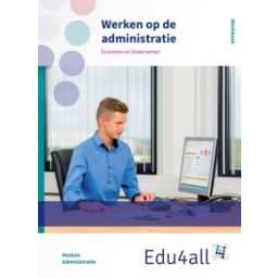 Afbeelding van Edu4all EO : vmbo : Werken op de administratie : Werkboek
