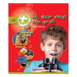 Afbeelding van Leesparade : Groep 6 : Hé, daar vliegt een giraf! : Pluswerkboek