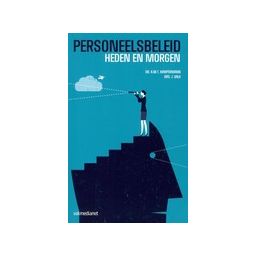 Afbeelding van Personeelsbeleid : heden en morgen