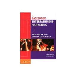 Afbeelding van Basisboek entertainmentmarketing : media, muziek, film, games en evenementen