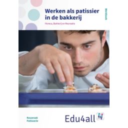 Afbeelding van Edu4all HBR : vmbo : Werken als patissier in de bakkerij : Werkboek