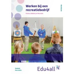 Afbeelding van Edu4all HBR : vmbo : Werken bij een recreatiebedrijf : Werkboek
