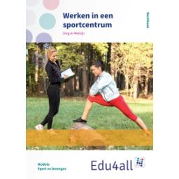 Afbeelding van Edu4all ZW : vmbo : Werken in een sportcentrum : Werkboek